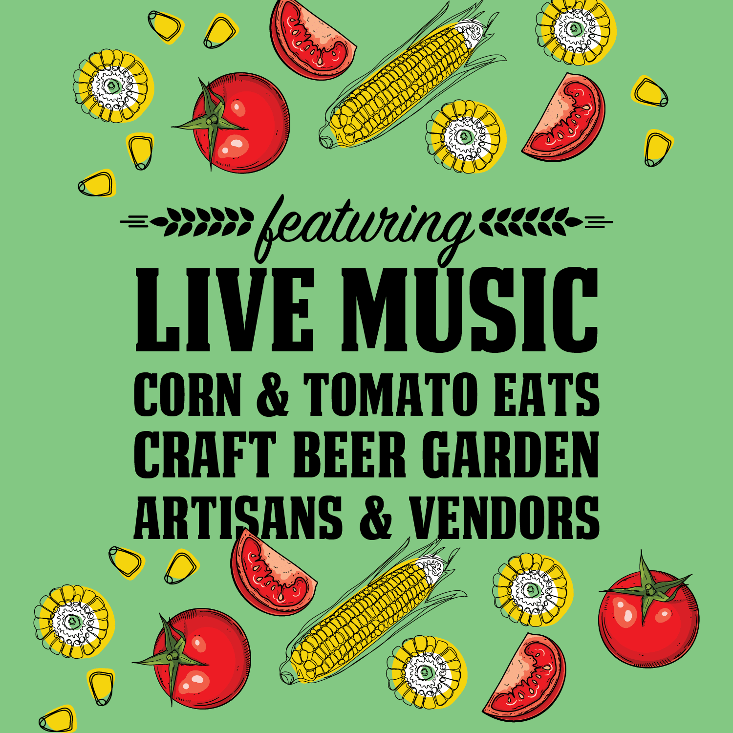 The 6th Annual Corn, Tomato, and Beer Festival! Love Flemington